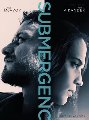 Affiche du film Submergence