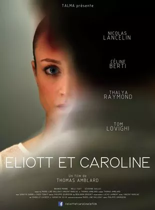 Affiche du film Éliott et Caroline