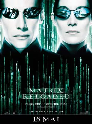 Affiche du film Matrix Reloaded