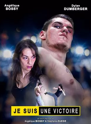 Affiche du film Je suis une victoire - Court Métrage