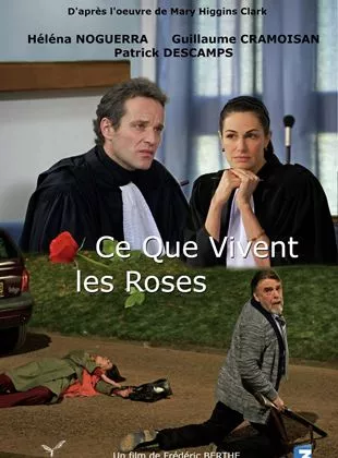 Affiche du film Ce que vivent les roses