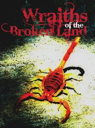 Affiche du film Wraiths Of The Broken Land