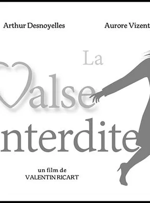 Affiche du film La Valse interdite - Court Métrage
