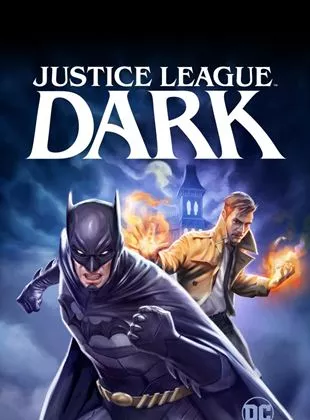 Affiche du film Justice League Dark