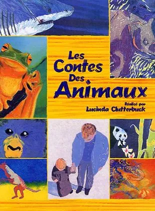 Affiche du film Les Contes des animaux - Court Métrage