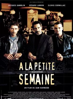Affiche du film A la petite semaine