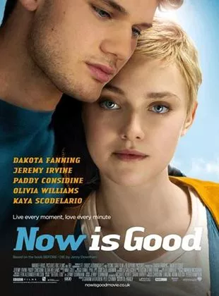 Affiche du film Now Is Good