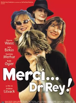 Affiche du film Merci Docteur Rey