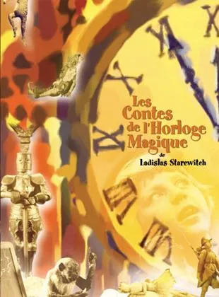 Affiche du film Les Contes de l'horloge magique