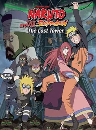 Affiche du film Naruto Shippuden - Le film : The Lost Tower