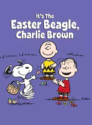 Affiche du film It's the Easter Beagle, Charlie Brown! - Court Métrage