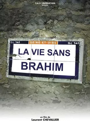 Affiche du film La Vie sans Brahim