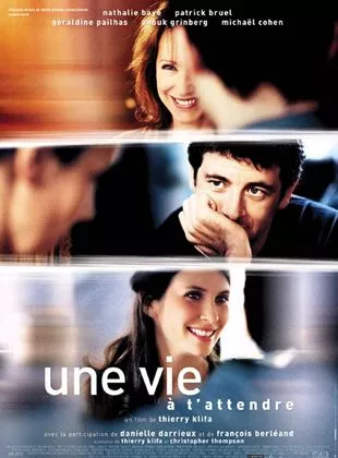 Affiche du film Une Vie à t'attendre