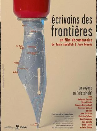 Affiche du film Ecrivains des frontières, un voyage en Palestine(s)