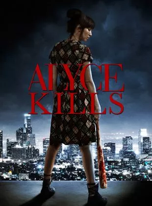 Affiche du film Alyce Kills