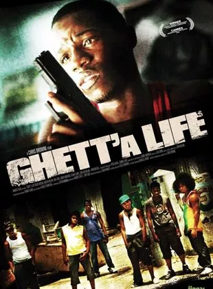 Affiche du film Ghett'a Life