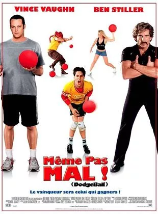 Affiche du film Même pas mal ! (Dodgeball)