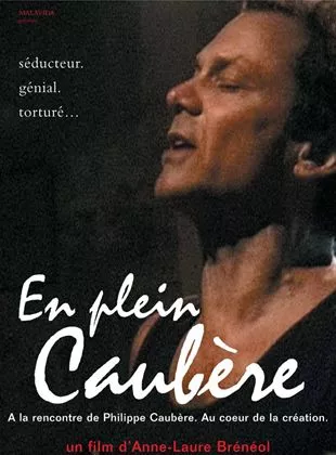 Affiche du film En plein Caubère