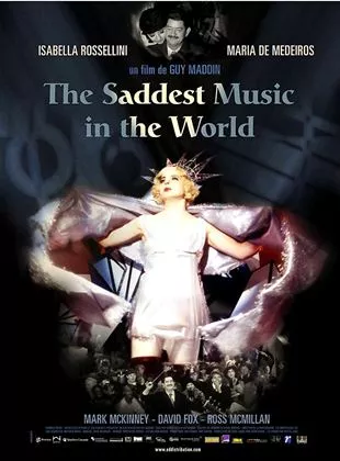 Affiche du film The Saddest Music in the World