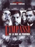 Affiche du film L'Impasse : De la rue au pouvoir