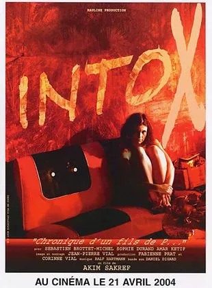 Affiche du film Intox, chronique d'un fils de