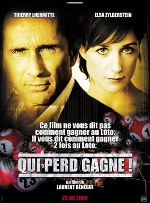 Affiche du film Qui perd gagne!