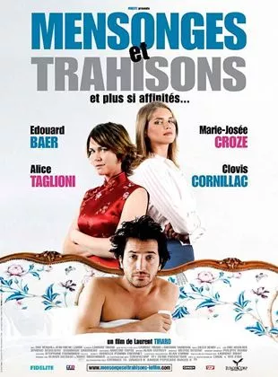 Affiche du film Mensonges et trahisons et plus si affinité