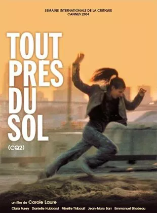 Affiche du film Tout près du sol