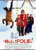 Affiche du film Un Noël de folie !