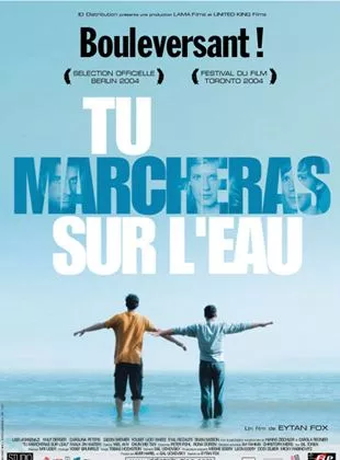 Affiche du film Tu marcheras sur l'eau