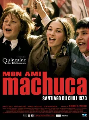 Affiche du film Mon ami Machuca