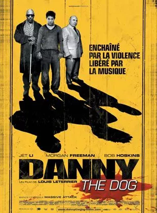 Affiche du film Danny the Dog