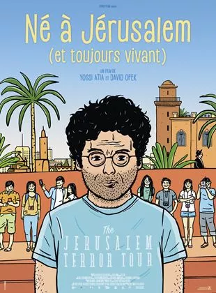 Affiche du film Né à Jérusalem (et toujours vivant)