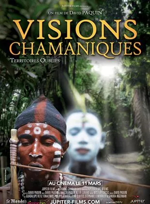 Affiche du film Visions Chamaniques : territoires oubliés