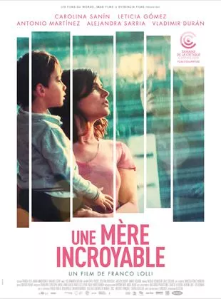 Affiche du film Une mère incroyable