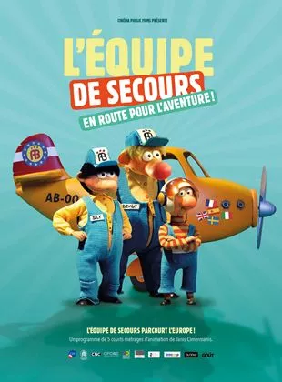 Affiche du film L'Equipe de secours, en route pour l'aventure !