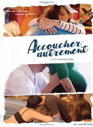 Affiche du film Accoucher autrement