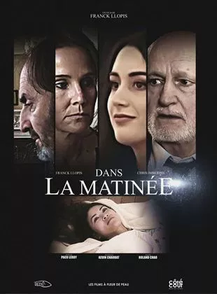 Affiche du film Dans la matinée