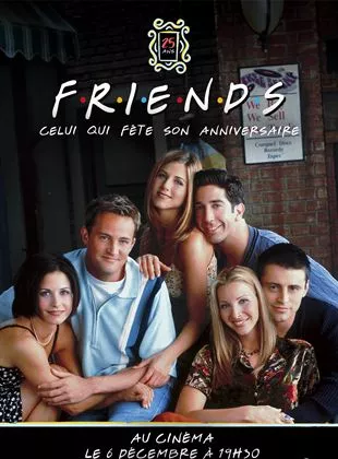 Affiche du film Friends 25 : Celui qui fête son anniversaire