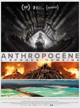 Affiche du film Anthropocène - L'Epoque Humaine