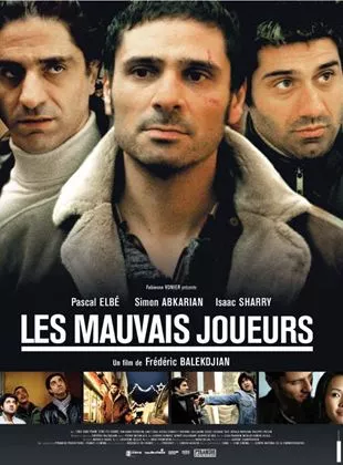 Affiche du film Les Mauvais joueurs