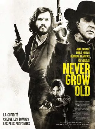 Affiche du film Never Grow Old