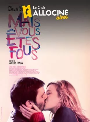 Affiche du film Mais vous êtes fous