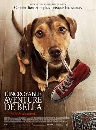 Affiche du film L'Incroyable aventure de Bella