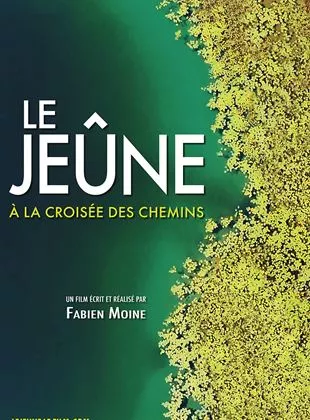 Affiche du film Le Jeûne, à la croisée des chemins