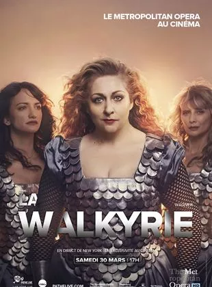 Affiche du film La Walkyrie (Met - Pathé Live)