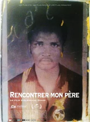 Affiche du film Rencontrer mon père