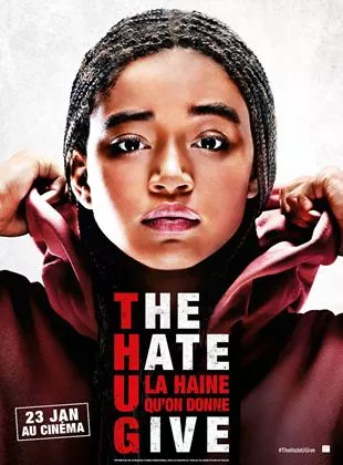 Affiche du film The Hate U Give - La Haine qu'on donne