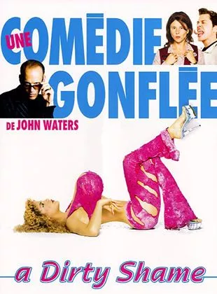 Affiche du film A Dirty Shame
