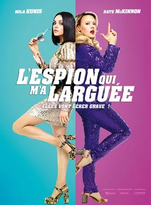 Affiche du film L'Espion qui m'a larguée